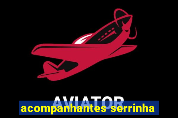 acompanhantes serrinha